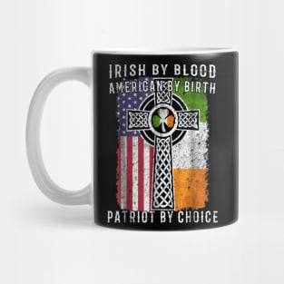 Irish By Blood American By Birth Mug